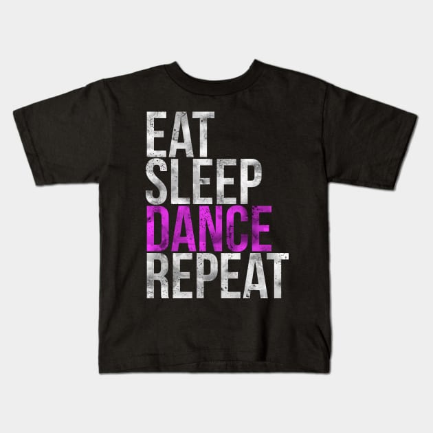 Eat Sleep Dance Repeat Kids T-Shirt by charlescheshire